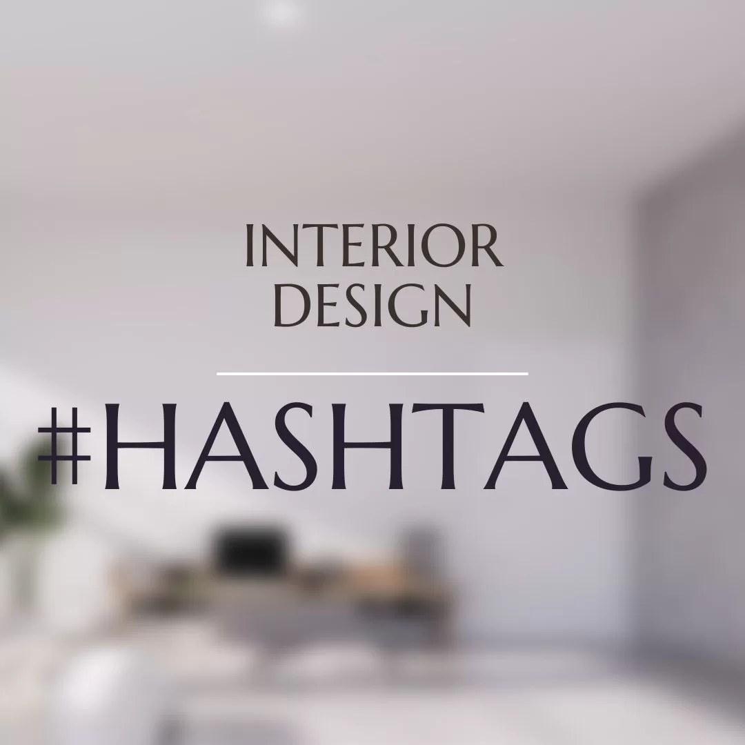 what-are-good-hashtags-for-interior-design-firms-boston-intelligence